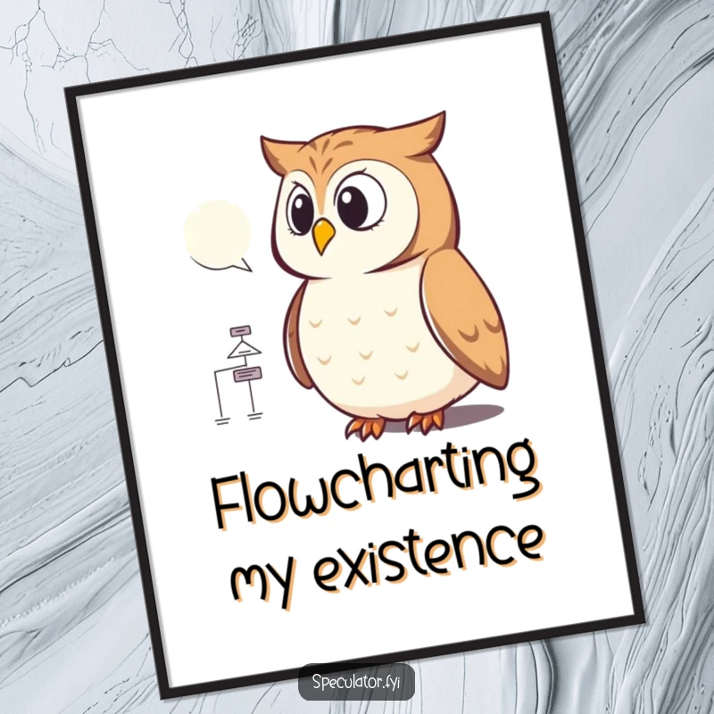 Funny owl flowchart digital art print featuring a contemplative bird and a complex diagram, perfect for witty and intelligent home or office decor.