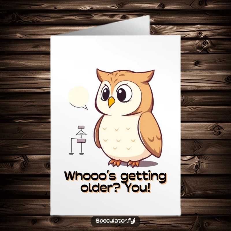 Funny free printable birthday card featuring a wise owl pondering a complex flowchart, ready for a laugh.