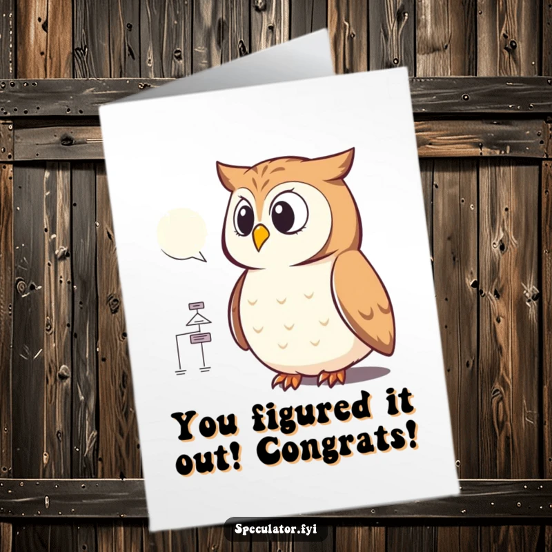 Funny free printable congratulations card showing a thoughtful owl analyzing a detailed flowchart of success.