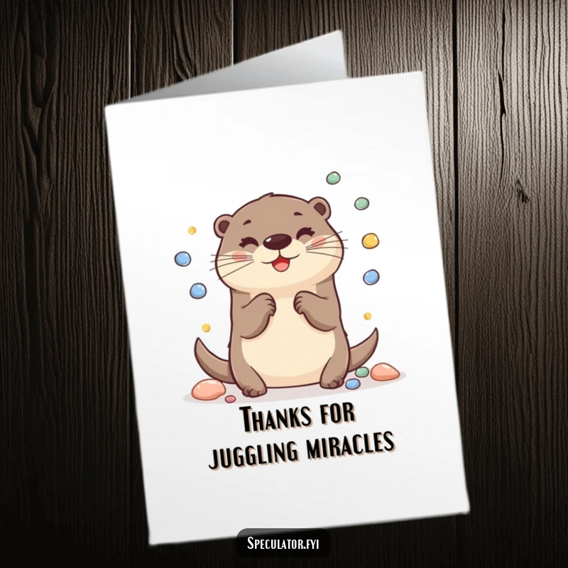 Funny Free Printable Thank You Card: A cheerful otter happily juggles shiny pebbles, conveying thanks with playful charm.